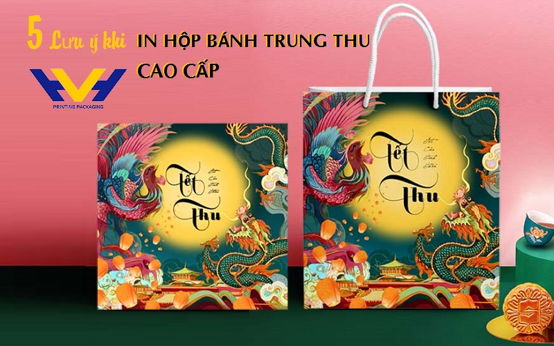 Lưu ý khi in hộp bánh trung thu cao cấp